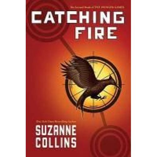 Catching Fire (Hunger Games, Book Two)
