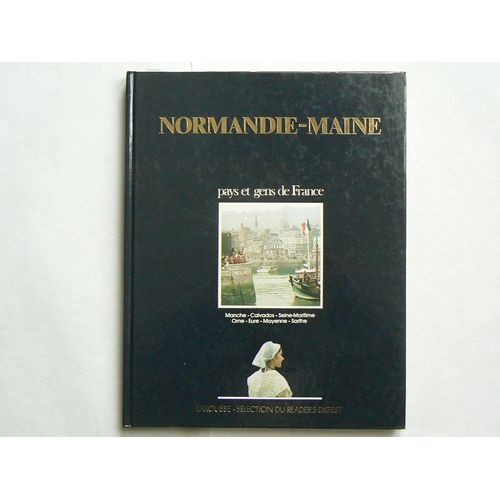 Normandie Maine Pays Et Gens De France