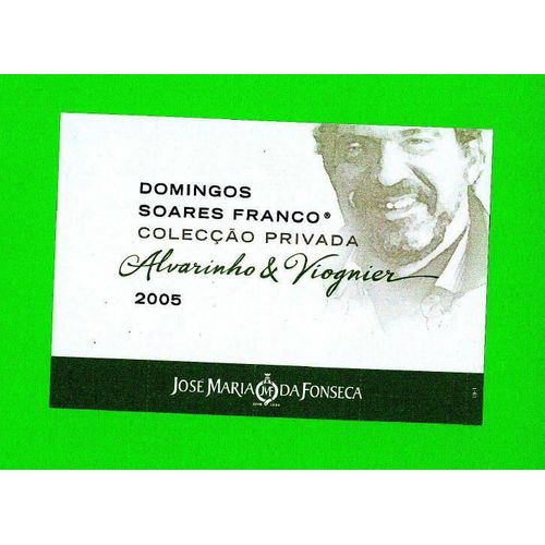 Etiquette Vin Neuve New Label Wine Rótulo Novo Vinho Domingos Soares Franco Alvarinho & Viognier 2005 Jm Fonseca