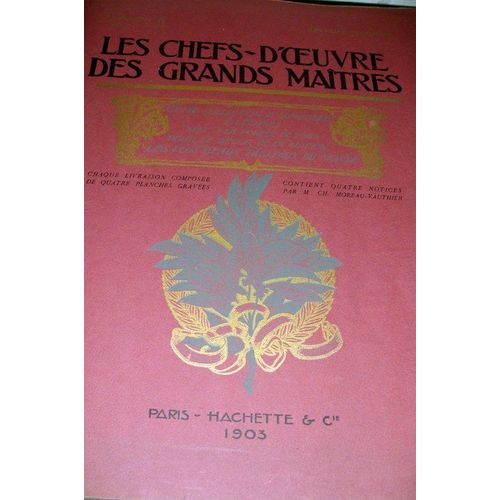 Les Chefs-D'oeuvre Des Grands Maitres . Livraison Vii
