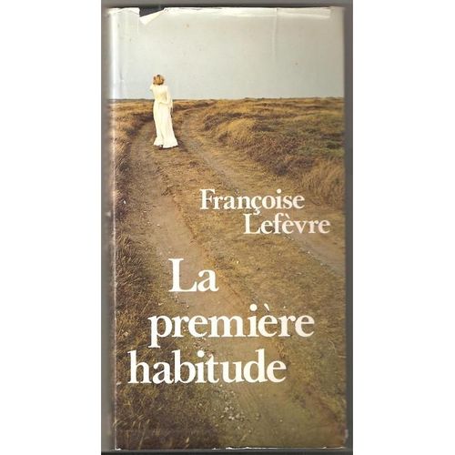 La Première Habitude