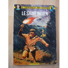 La Patrouille Des Castors: Le Signe Indien La Patrouille Des Castors: Le Signe Indien