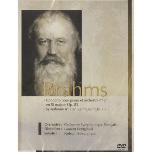 Brahms Concerto Pour Piano Et Orchestre N° 2 En Si Majeur Op. 83 Et N° 2 En Ré Majeur Op.73