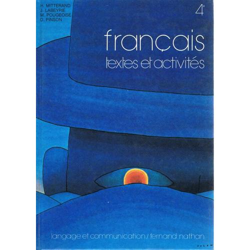 Français 4e. Textes Et Activités Français 4e. Textes Et Activités