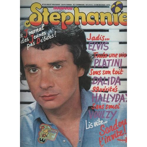 Stephanie  N° 43 : Sardou/Presley/Eddy Mitchell/Platini/Huster/Jagger/Wzola/Telephone (2p)/Mike Brant/Patrick Juvet/Torr/Hallyday Johnny/Bobby Solo/Voulzy/Sheller/Dalida/Plastic Bertrand/Renaud (2p)