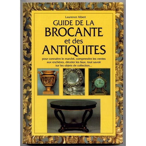 Guide De La Brocante Et Des Antiquites
