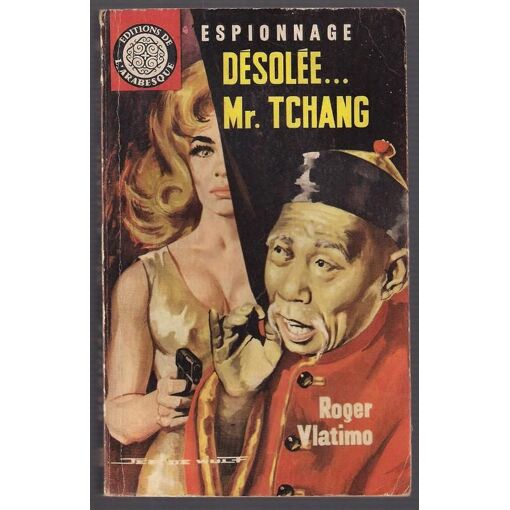 Désolée... Mr. Tchang