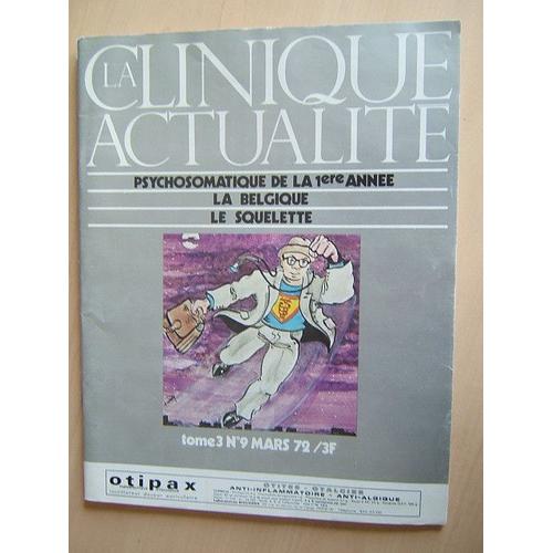 La Clinique Actualité  N° 9 : Psychosomatique De La Première Année La Belgique Le Squelette