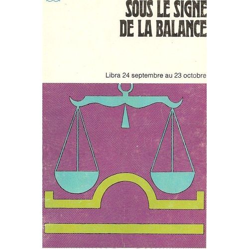Sous Le Signe De La Balance
