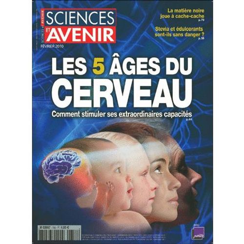Sciences Et Avenir  N° 756 : Les  5 Âges Du Cerveau
