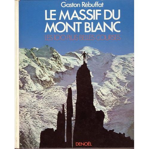 Le Massif Du Mont Blanc