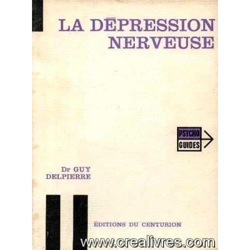 La Depression Nerveuse