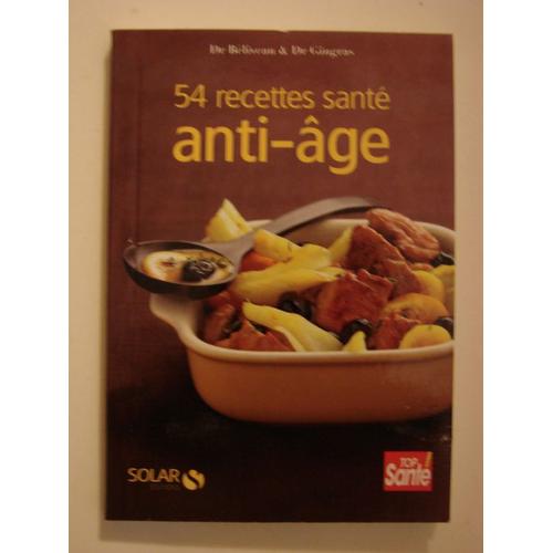 Top Sante, Anti-Age  N° 0 : 54 Recettes Santé, Anti Âge