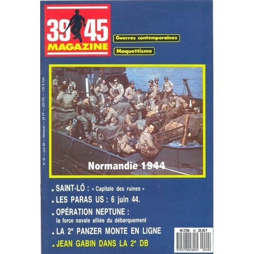 39 45 Magazine N° 40 : Normandie 1944