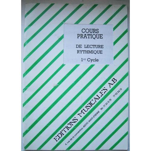 Cours Pratique De Lecture Rythmique 1er Cycle