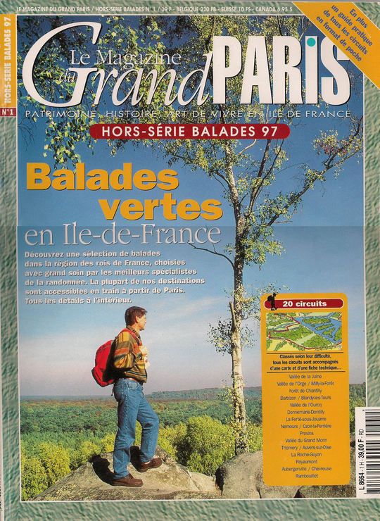 Le Magazine Du Grand Paris Hors-Série N° 1 : Patrimoine Histoire Art De Vivre En Ile De France - Balades 97