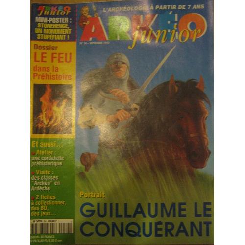 Arkeo Junior  N° 34 : Guillaume Le Conquérant