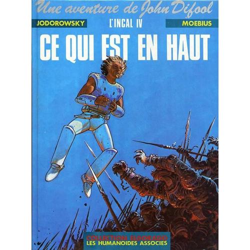 Une Aventure De John Difool N° 4 - Ce Qui Est En Haut