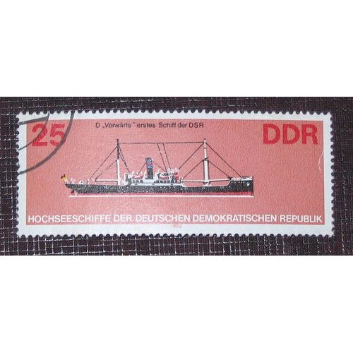 Allemagne Rda Ddr N° 2362 Oblitéré, 25p « Vorwarts, Bateaux De Haute Mer De La Rda »