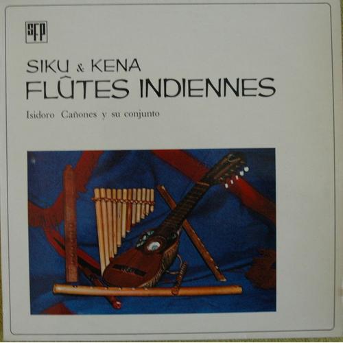 Siku Et Kena - Flutes Indiennes