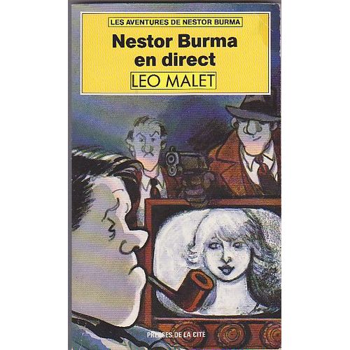 Les Aventures De Nestor Burma Tome 7 - Nestor Burma En Direct