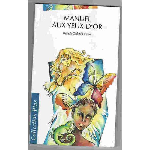 Manuel Aux Yeux D'or