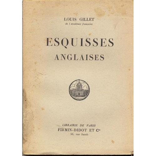 Esquisses Anglaises   de GILLET Louis  Format  (Livre)