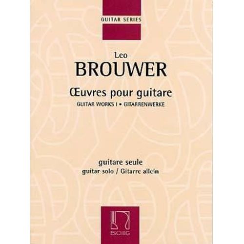 Brouwer : Oeuvres Pour Guitare Vol 1 - Eschig