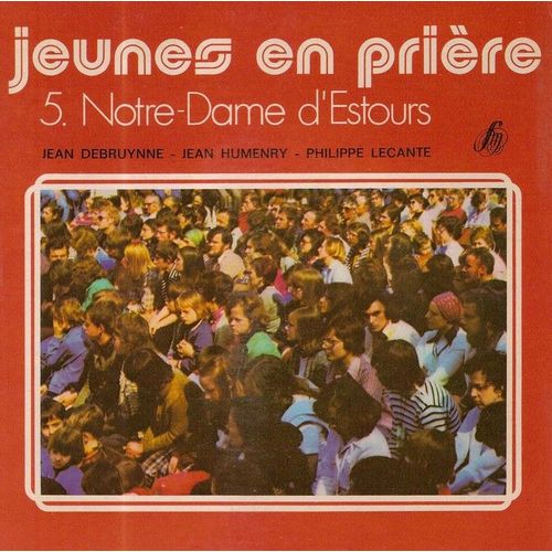 Jeunes En Prière - Notre-Dame D'estours - Veille De Nuit - Prends Ma Main - Dame Du Rocher - Alleluia (5)