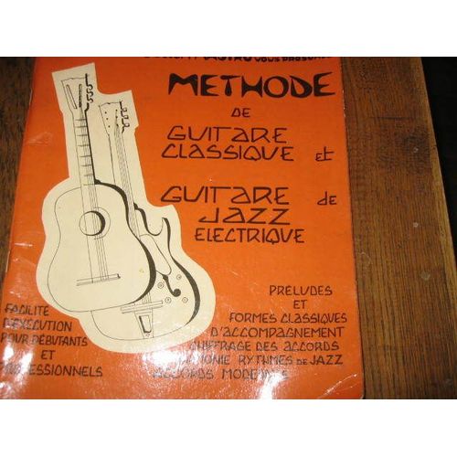 Julien Mastro -   Methode  Guitare Classique Et Jazz Electrique