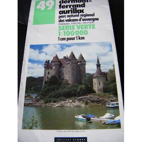 Carte Ign N° 49 -Clermont Ferrand - Aurillac