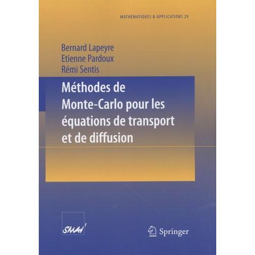 Méthodes De Monte-Carlo Pour Les Équations De Transport Et De Diffusion