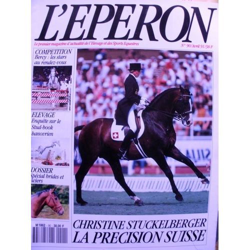 L'eperon  N° 90 : L'eperon   Christine Stuckelberger La Precision Suisse Avril 1991