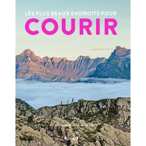 Les Plus Beaux Endroits Pour Courir
