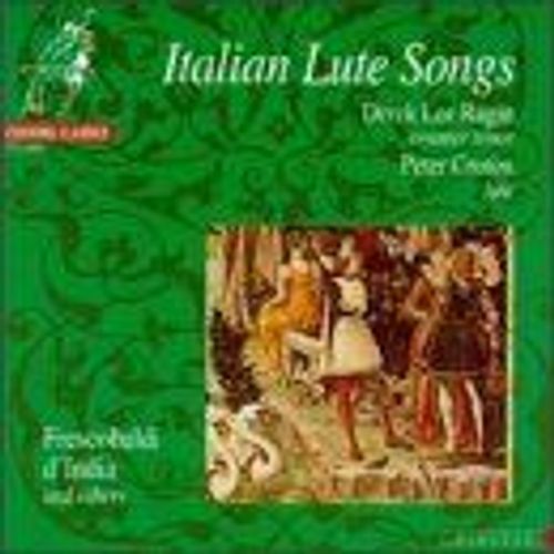 Chansons Italiennes Avec Luth Ragin, Haute-Contre & Croton, Luth
