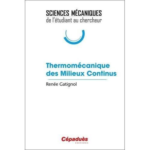 Thermomécanique Des Milieux Continus