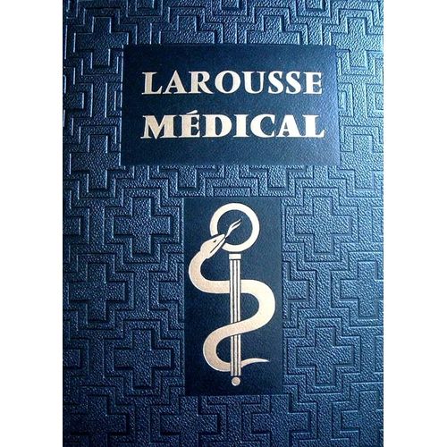 Nouveau Larousse Medical Illustré - 1952