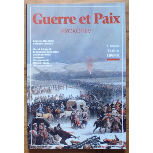 L'avant-Scène Opéra - Numéro 194 De Janvier-Février 2000 - Guerre Et Paix De Prokofiev