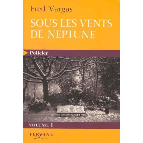 Une Enquête Du Commissaire Adamsberg - Sous Les Vents De Neptune - Tome 1 Et 2