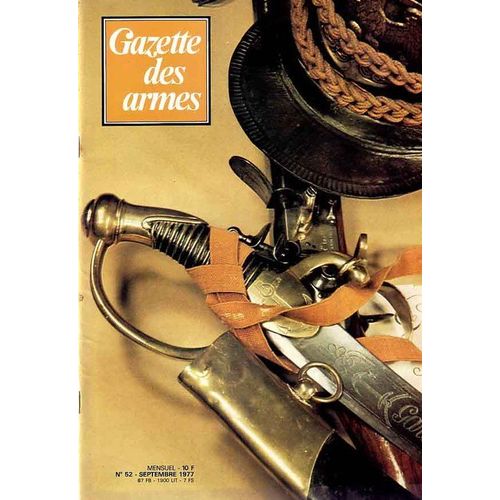 Gazette Des Armes  N° 52 : L'armement Des Marins De La Garde