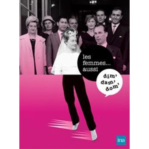 Dim Dam Dom Et Les Femmes... Aussi (Coffret De 4 Dvd)