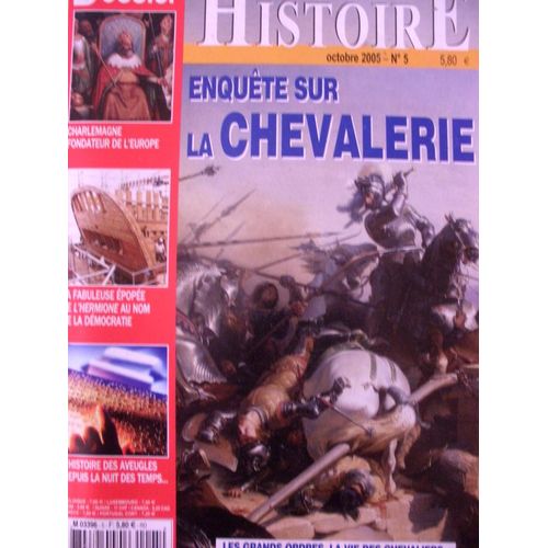 Dossier D'actualite De  N° 5 : Dossier D'actualite De L'histoire Enquete Sur La Chevallerie Les Grands Ordres La Vie Des Chevalliers