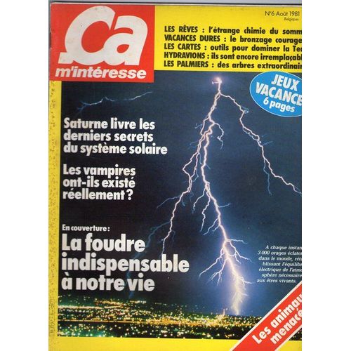 Ça M'intéresse N° 6 : La Foudre Indispensable À Notre Vie