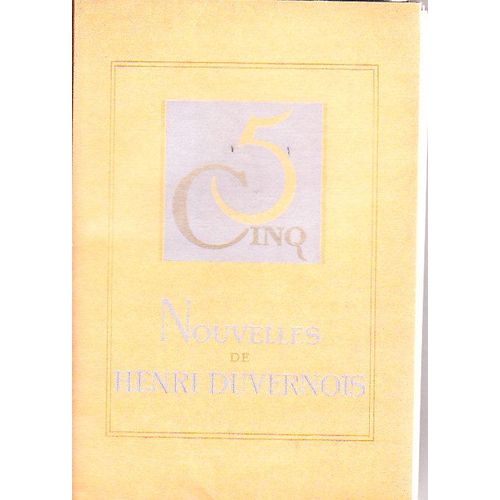 Cinq Nouvelles De Henri Duvernois