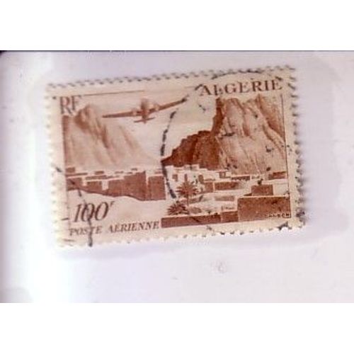 Algérie , Poste Aérienne , Timbre De 100 F