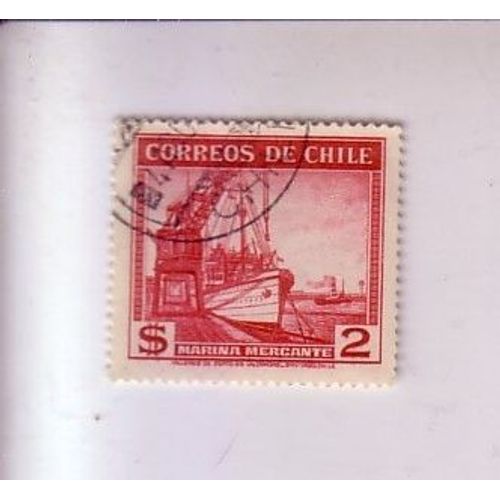 Corréos De Chili , Marina Mercante  , Timbre De 2 Dollars , Chili