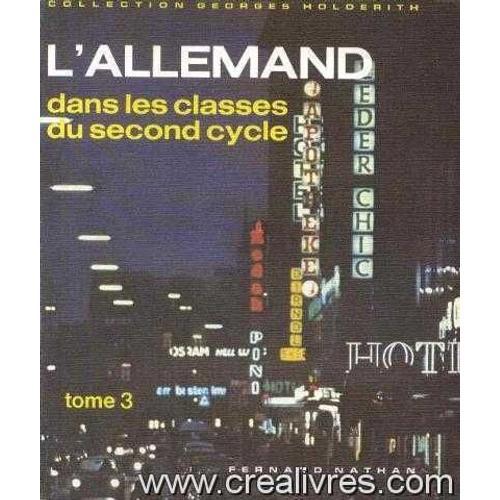 L'allemand Dans Les Classes Du Second Cycle Tome 3