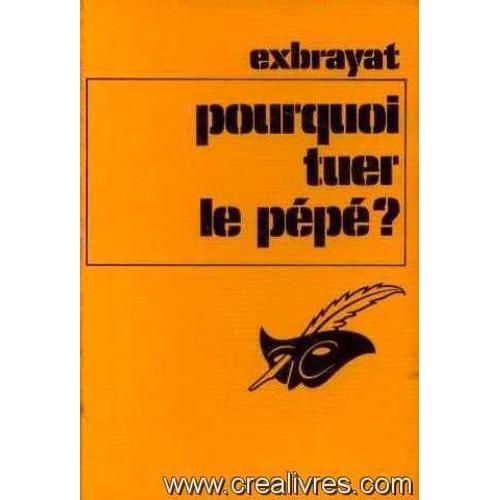 Pourquoi Tuer Le Pépé ?  Rakuten