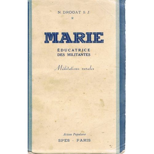 Marie Educatrice Des Militantes