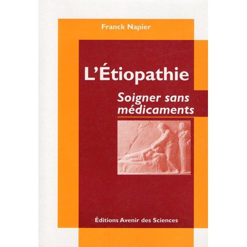 L'ethiopathie   -  Soigner Sans Médicaments